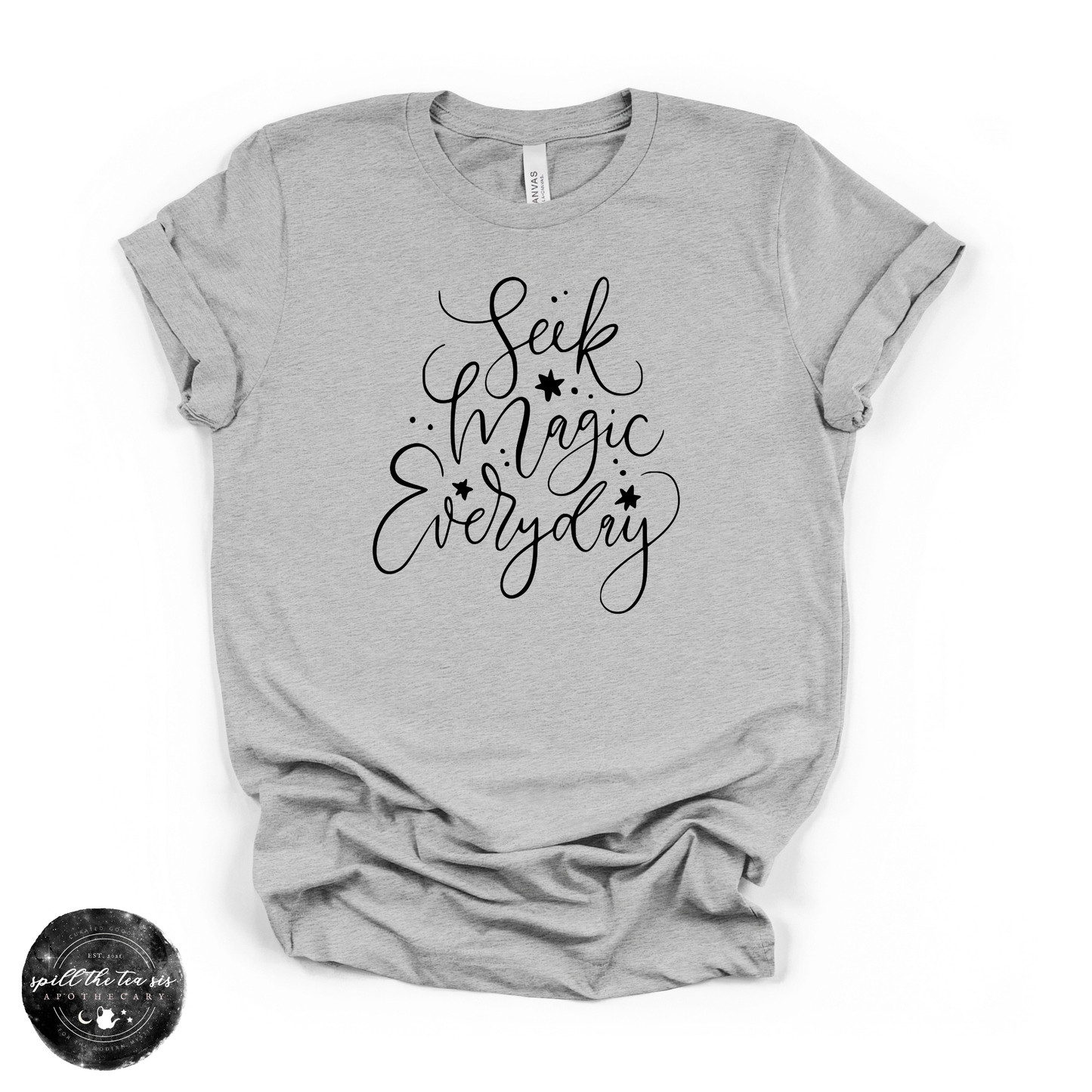 Seek Magic Everyday Tee | Inspirational Graphic T-Shirt