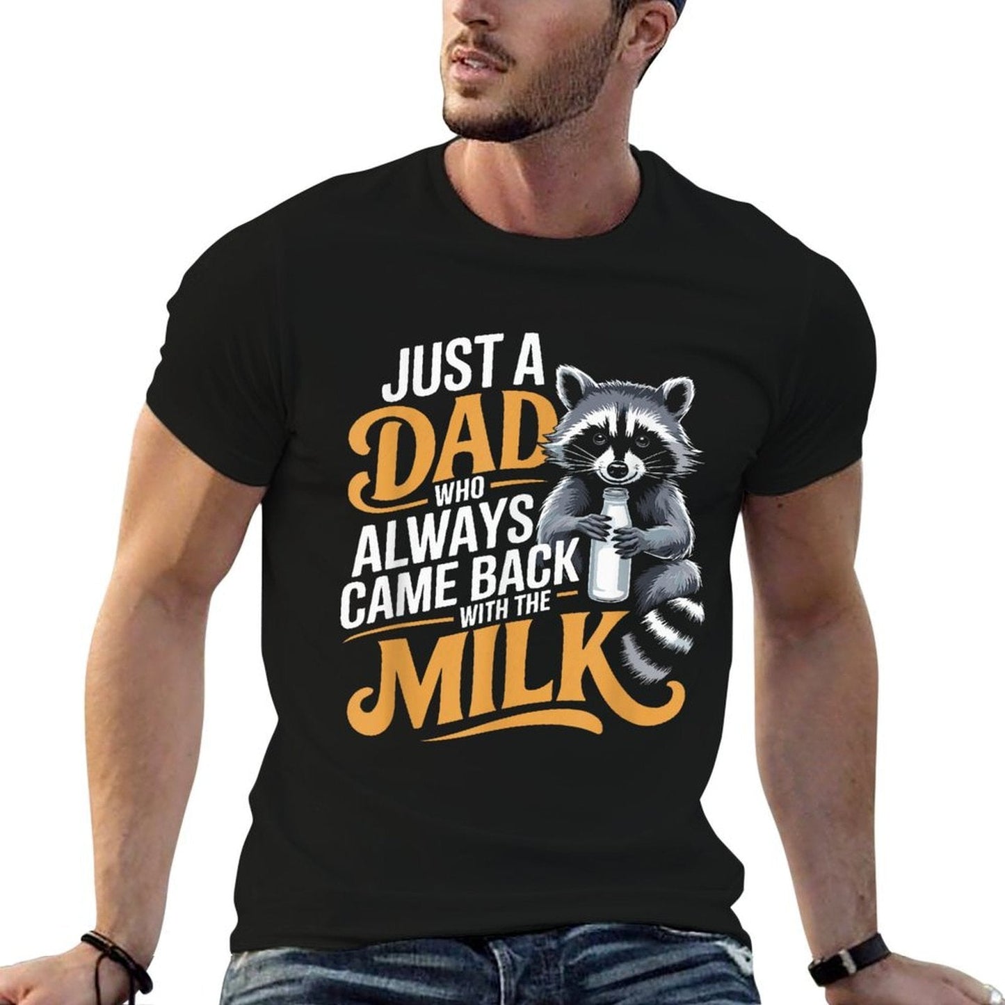 Just A Dad Who Always Came Back with The Milk Father's Day  Cotton T-Shirt
