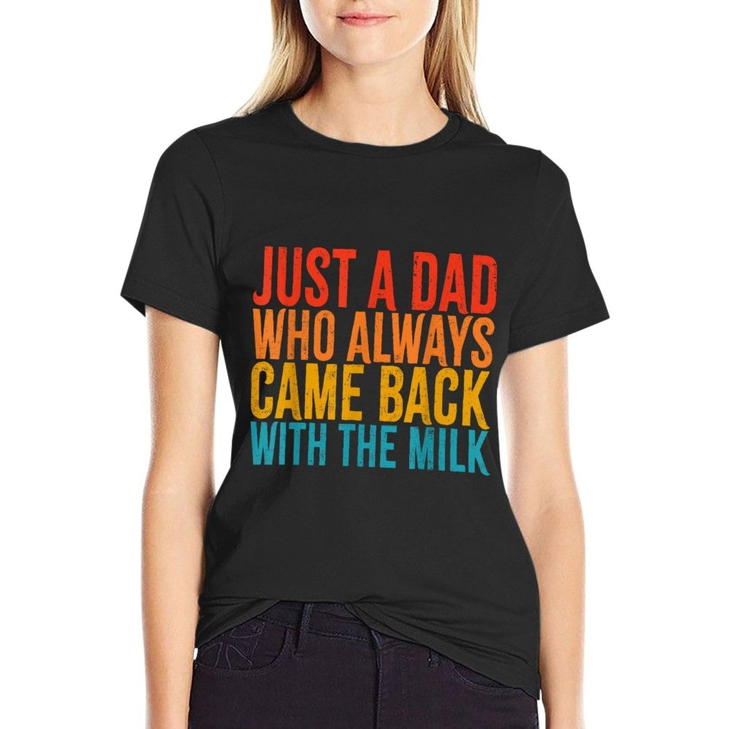 Just A Dad Who Always Came Back With The Milk Father's Day  Vintage-inspired T-Shirt